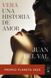 Vera, una historia de amor 'Premio Planeta 2025'