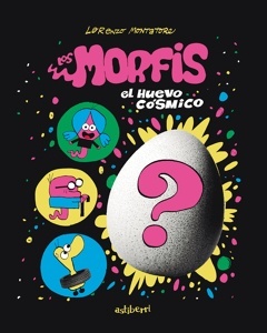 Los morfis 1. El huevo cósmico