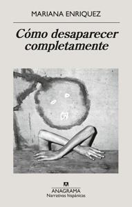 Cómo desaparecer completamente