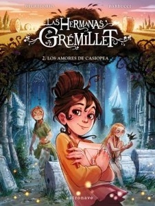 LAS HERMANAS GREMILLET 2. LOS AMORES DE CASIOPEA