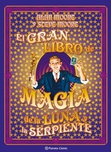 El gran libro de magia de la luna y la serpiente
