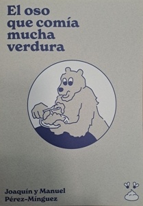 El oso que comía mucha verdura Fanzine