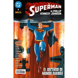 SUPERMAN DE PHILLIP KENNEDY JOHNSON 04: EL ASCENSO