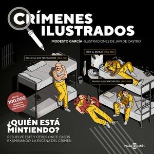 Crímenes ilustrados - ¿Quién está mintiendo? 'Resuelve este y otros once casos examinando la escena del crimen'