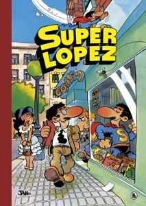 Súper Humor Superlópez 1 - Aventuras de Superlópez El Supergrupo ¡Todos contra uno, uno contra todos! Los