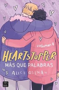Heartstopper 4. Más que palabras 'Los libros que han vendido un millón de ejemplares, ahora una serie de Netflix'