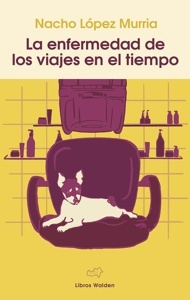 La enfermedad de los viajes en el tiempo