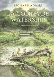 La colina de Watership 'La novela gráfica'