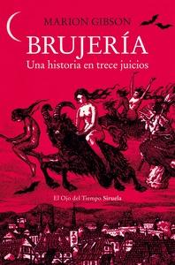 Brujería 'Una historia en trece juicios'
