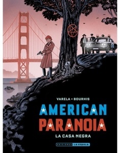 AMERICAN PARANOIA. LA CASA NEGRA