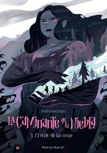 La Caminante de la Niebla - 1 'El soplo de las cosas'