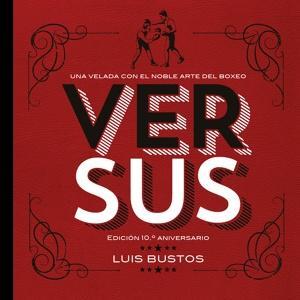 Versus. Edición 10.º aniversario