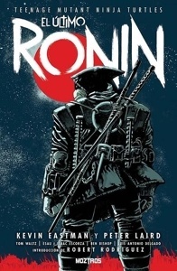TEENAGE MUTANT NINJA TURTLES : EL ÚLTIMO RONIN
