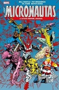LOS MICRONAUTAS 02 LA ETAPA MARVEL ORIGINAL