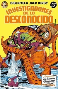 BIBLIOTECA JACK KIRBY. LOS INVESTIGADORES DE LO DESCONOCIDO