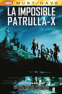 MARVEL MUST HAVE. LA IMPOSIBLE PATRULLA-X 09