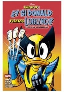 WHAT IF: ¿Y SI DONALD FURA LLOBEZNO? Y OTRAS HISTORIAS 'MARVEL DISNEY 2'