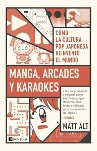 Manga, arcades y karaokes 'Cómo la cultura pop japonesa reinventó el mundo'