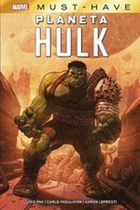 Marvel must have el increíble hulk. planeta hulk