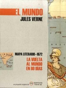 La vuelta al mundo en ochenta días 'Mapa literario 1872'