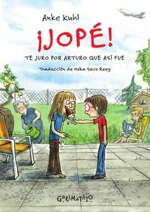 ¡Jopé! 'Te juro por Arturo que así fue'