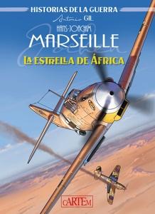 Hans-Joachim Marseille 'La Estrella de África'