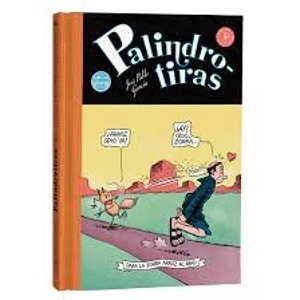 PALINDROTIRAS 'ANTOLOGÍA DEL COMIC PALINDRÓMICO'