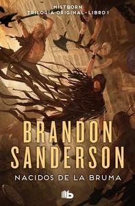 Nacidos de la Bruma (Trilogía Original Mistborn 1) 'El Imperio Final'