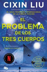 El problema de los tres cuerpos (Trilogía de los Tres Cuerpos 1) 'Edición serie Netflix'