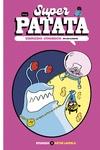 Superpatata, enredo cósmico 3 '3. En las cloacas'