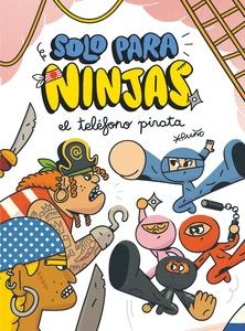 Solo para ninjas 4. El teléfono pirata