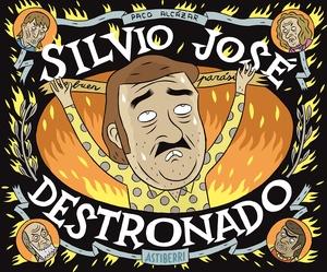 Silvio José, Destronado