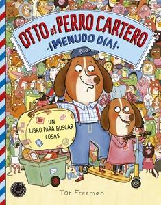 Otto el perro cartero. ¡Menudo día! 'Un libro para buscar cosas'