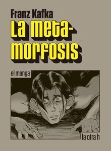 La metamorfosis 'El manga'