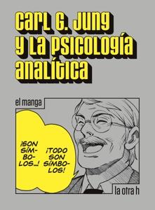 Carl G. Jung y la psicología analítica 'El manga'