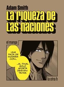 La riqueza de las naciones 'el manga'