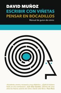 Escribir con viñetas, pensar en bocadillos 'Manual de guion de cómic'