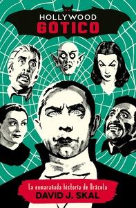 Hollywood gótico 'La enmarañada historia de Drácula'