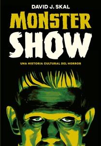 Monster Show 'Una historia cultural del horror'
