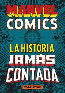 Marvel Comics 'La historia jamás contada'