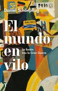 El mundo en vilo 'La ilusión tras la Gran Guerra'