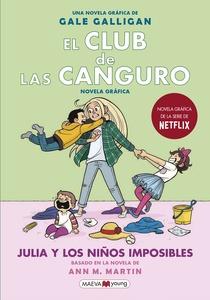El Club de las Canguro 5: Julia y los niños imposibles 'Sigue la serie de El club de las canguro en MAEVAyoung'