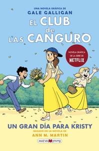 El Club de las Canguro 6: Un gran día para Kristy 'Sigue la serie de El Club de las Canguro en MAEVAyoung'