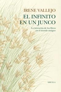 El infinito en un junco 'La invención de los libros en el mundo antiguo'