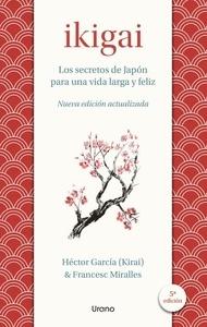 Ikigai 'Los secretos de Japón para una vida larga y joven'