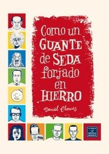 Como un guante de seda forjado en hierro (2a edición)