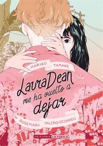 Laura dean me ha vuelto a dejar (3a edición)