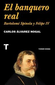 El banquero real 'Bartolomé Spínola y Felipe IV'