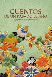 CUENTOS DE UN PASADO LEJANO 'KONJAKU MONOGATARI'