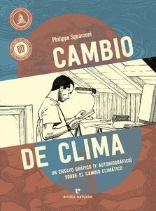 Cambio de clima 'Un ensayo gráfico (y autobiográfico) sobre el cambio climático'
